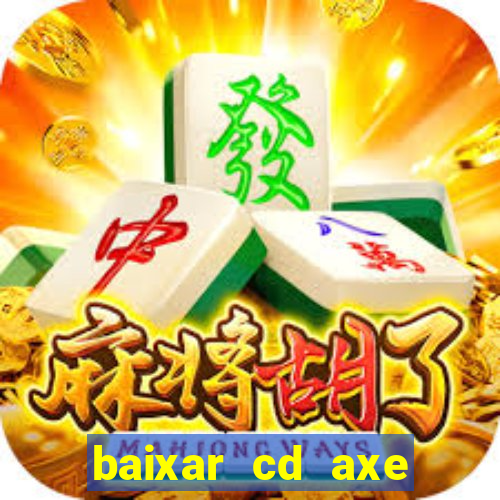 baixar cd axe bahia 2000 gratis